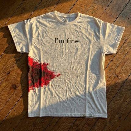 I'm Fine Funny T-Shirt