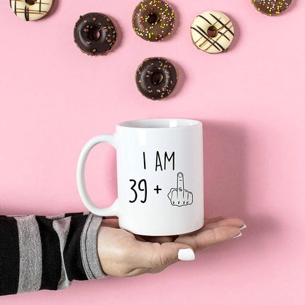 I Am 39 Plus Middle Finger Mug