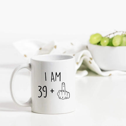 I Am 39 Plus Middle Finger Mug