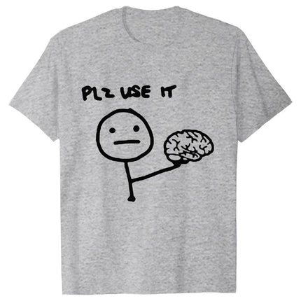 Sarcastic Please Use This Your Brain T-Shirt