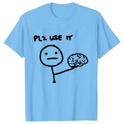 Sarcastic Please Use This Your Brain T-Shirt