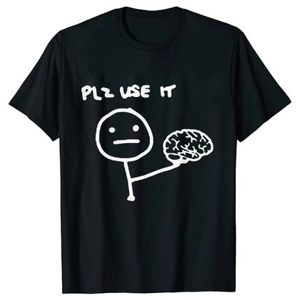Sarcastic Please Use This Your Brain T-Shirt
