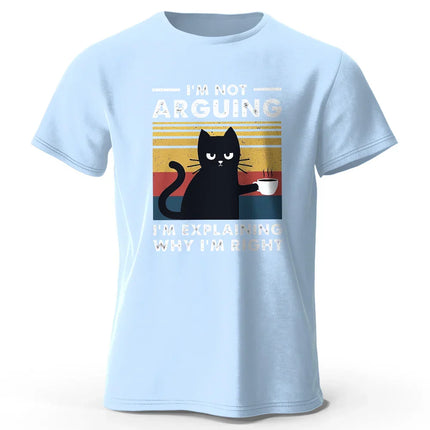 I Am Not Arguing Funny T-Shirt