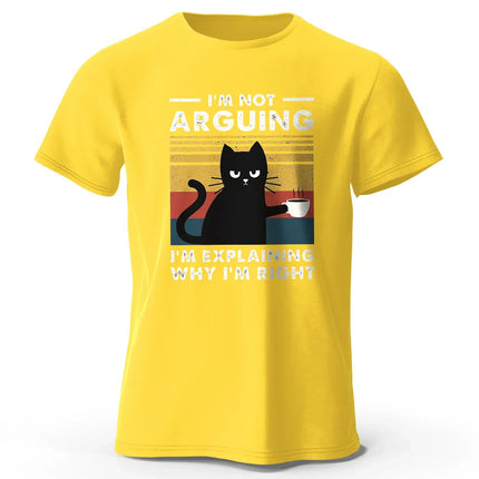 I Am Not Arguing Funny T-Shirt