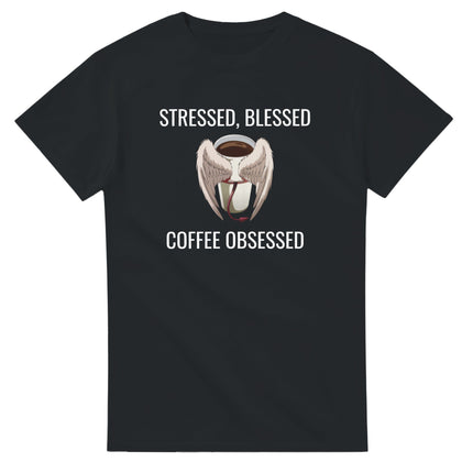 Stressed Blessed & Coffee Obsessed Cotton T-Shirt