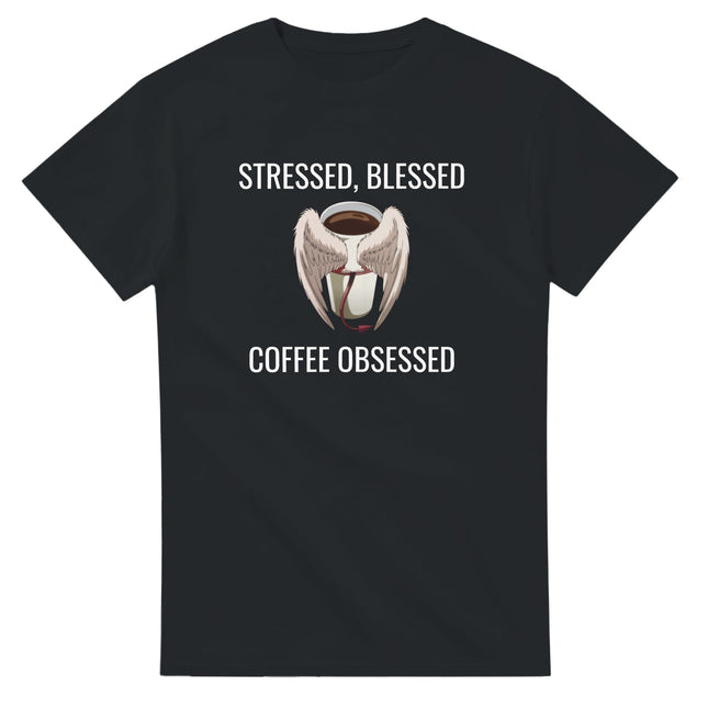 Stressed Blessed & Coffee Obsessed Cotton T-Shirt