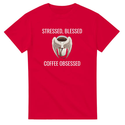 Stressed Blessed & Coffee Obsessed Cotton T-Shirt