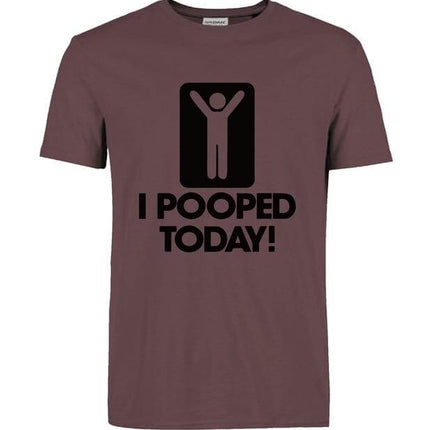 I Pooped Today Funny T-Shirt