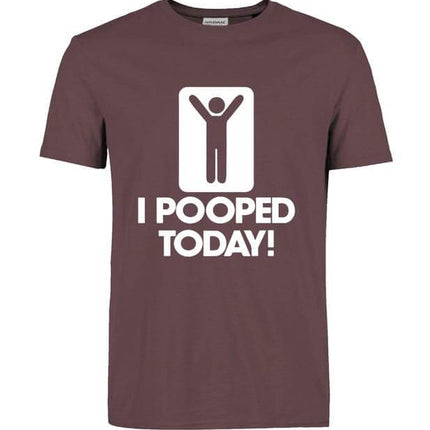 I Pooped Today Funny T-Shirt