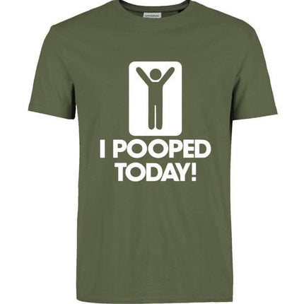 I Pooped Today Funny T-Shirt