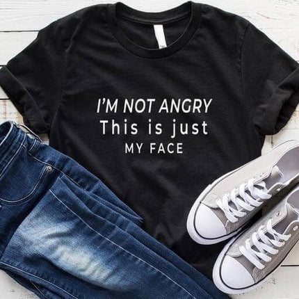 I'm not angry this is just my face Unisex T-shirt